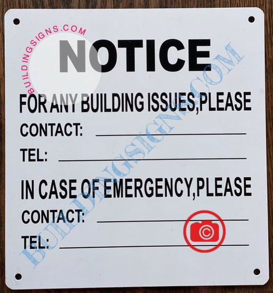 NOTICE FOR ANY BUILDING ISSUES PLEASE CONTACT_ SIGN- WHITE NOTICE FOR ANY BUILDING ISSUES PLEASE CONTACT_ SIGN- WHITE