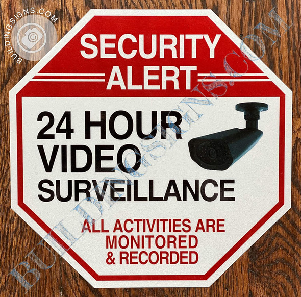 24 Hours Video Surveillance SIGNAGE
