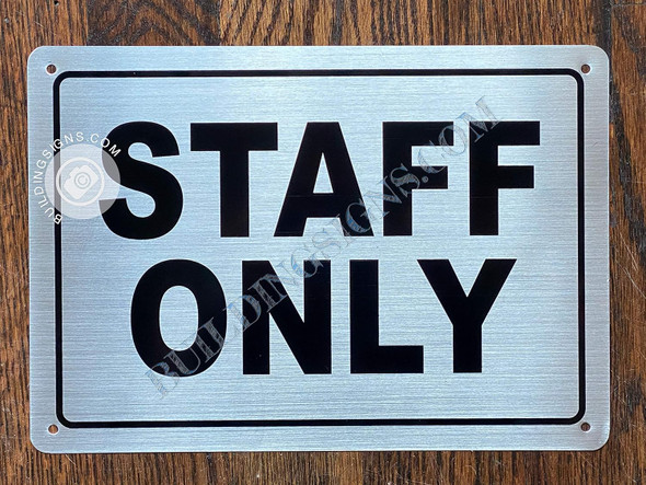 Staff ONLY SIGNAGE Staff ONLY SIGNAGE