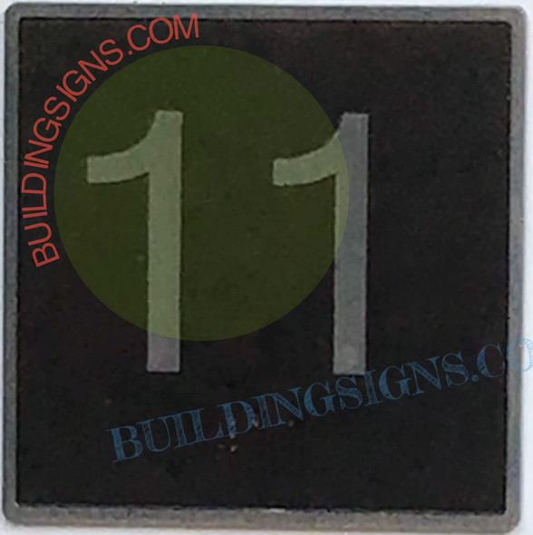ELEVATOR FLOOR NUMBER 11- ELEVATOR JAMB PLATE FLOOR 11 Signage ELEVATOR FLOOR NUMBER 11- ELEVATOR JAMB PLATE FLOOR 11 Signage