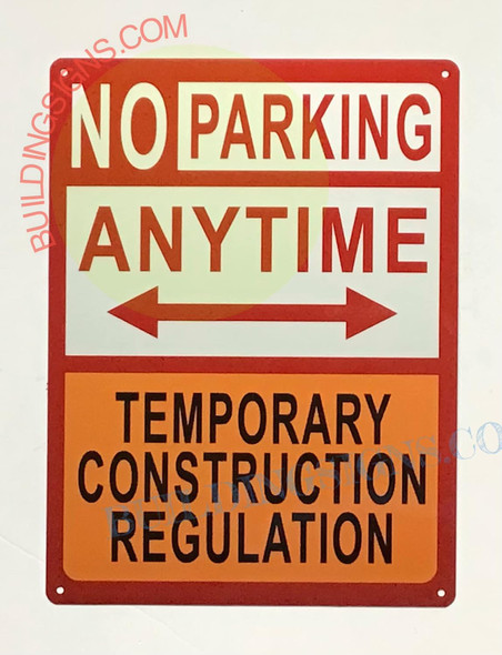 NO Parking Anytime Temporary ConstructionTwo Way Arrow NO Parking Anytime Temporary ConstructionTwo Way Arrow