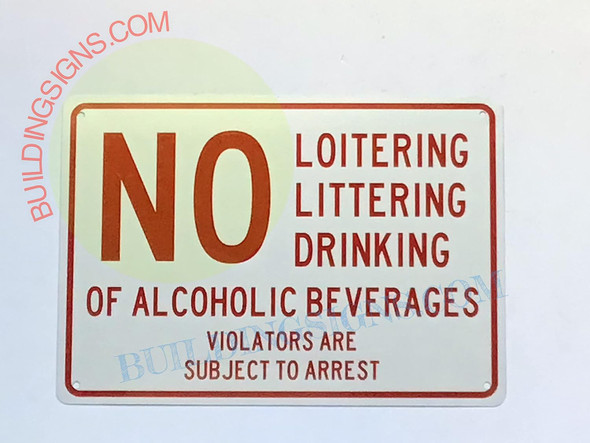 NO Loitering LITTERING Drinking of Alcoholic BEVRAGES HPD SIGN NO Loitering LITTERING Drinking of Alcoholic BEVRAGES HPD SIGN