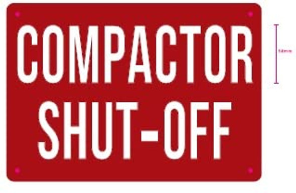 Compactor Shut-Off Signage Compactor Shut-Off Signage