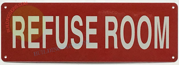 Refuse Room SIGNAGE