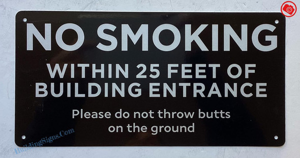 NO SMOKING WITHIN 25 FEET OF BUILDING ENTRANCE SIGNAGE NO SMOKING WITHIN 25 FEET OF BUILDING ENTRANCE SIGNAGE