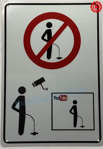 No Person shall Urinate In Public - Area Under Video Surveillance SIGNAGE