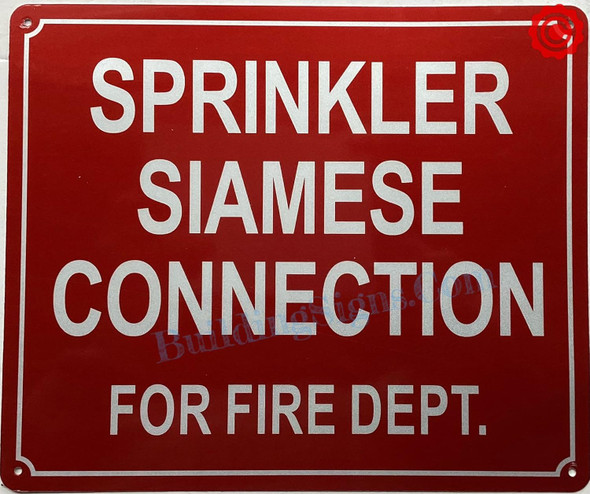SPRINKLER SIAMESE CONNECTION FOR FIRE DEPARTMENT SIGN SPRINKLER SIAMESE CONNECTION FOR FIRE DEPARTMENT SIGN