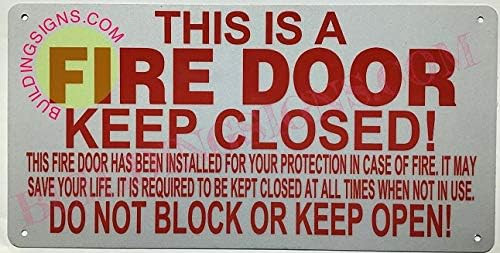 THIS IS A FIRE DOOR KEEP CLOSED SIGN