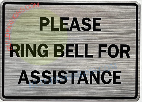 PLEASE RING BELL FOR ASSISTANCE SIGNAGE PLEASE RING BELL FOR ASSISTANCE SIGNAGE