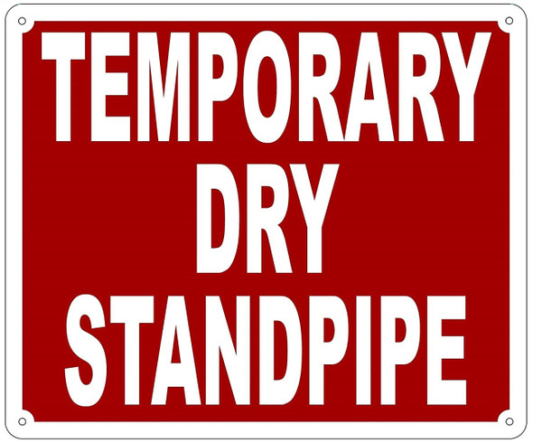 TEMPORARY DRY STANDPIPE  Sign TEMPORARY DRY STANDPIPE  Sign