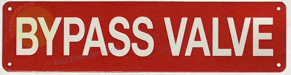 BYPASS VALVE SIGNAGE BYPASS VALVE SIGNAGE