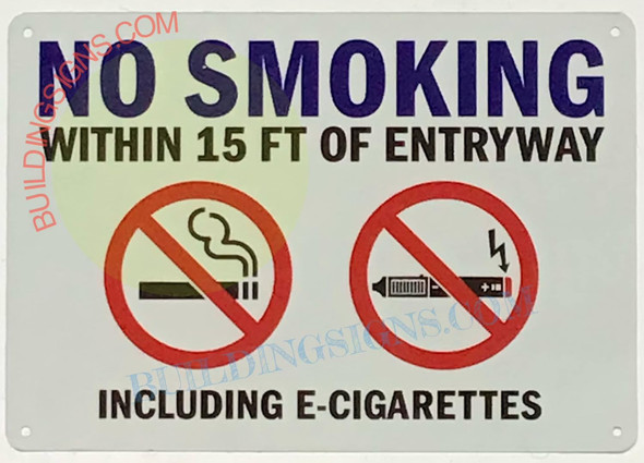 NO Smoking Within 15 FEET ENTRYWAY SIGNAGE
