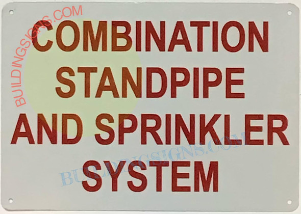 COMBINATION STANDPIPE AND SPRINKLER SYSTEM SIGN COMBINATION STANDPIPE AND SPRINKLER SYSTEM SIGN