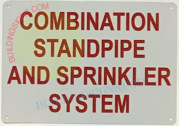 COMBINATION STANDPIPE AND SPRINKLER SYSTEM SIGNAGE COMBINATION STANDPIPE AND SPRINKLER SYSTEM SIGNAGE