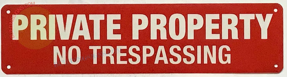 PRIVATE PROPERTY NO TRESPASSING SIGN, Fire Safety Sign PRIVATE PROPERTY NO TRESPASSING SIGN, Fire Safety Sign