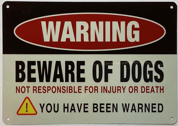 WARNING BEWARE OF DOG NOT RESPONSIBLE FOR INJURY OR DEATH SIGN