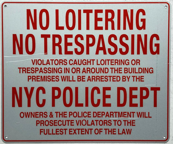 No Loitering No trespassing NYC Police Department SIGN No Loitering No trespassing NYC Police Department SIGN