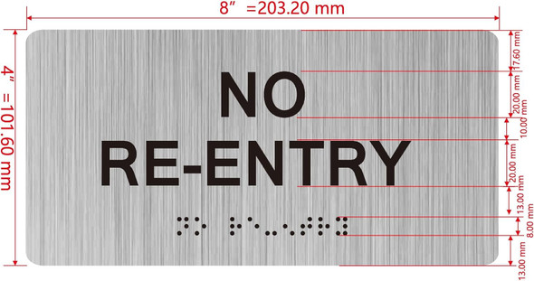 NO RE-ENTRY SIGNAGE with Raised letters/Image & Grade 2 Braille - Includes Red Adhesive pad for Easy Installation