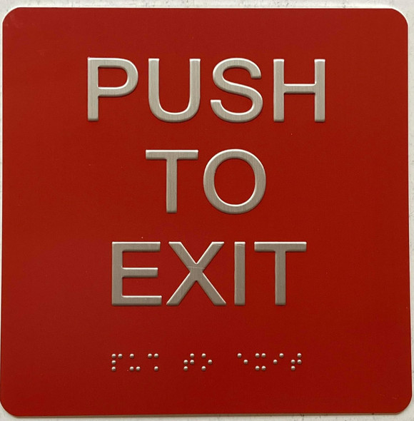 PUSH TO EXIT SIGNAGE Raised letters & Grade 2 Braille - Includes Red Adhesive pad for Easy Installation