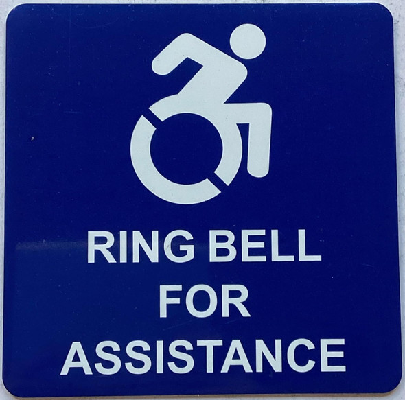RING BELL FOR ASSISTANCE SIGN RING BELL FOR ASSISTANCE SIGN