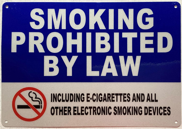 Smoking Prohibited by law including e-cigarettes and all other electronic smoking devices sign