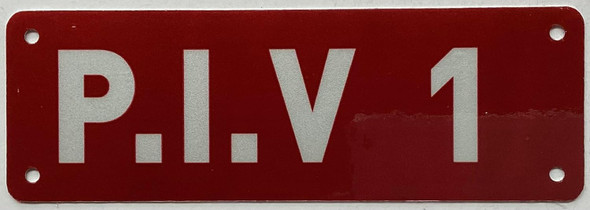 PIV Number 1 SignPost Indicator Valve number 1 Sign SIGN