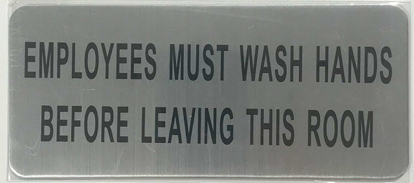 EMPLOYEES MUST WASH HANDS BEFORE LEAVING THIS ROOM SIGNAGE