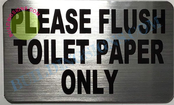 Please Flush only Toilet Paper Sign Please Flush only Toilet Paper Sign