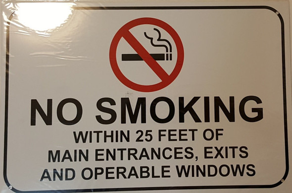 NO SMOKING WITHIN 25 FEET OF MAIN ENTRANCES, EXIT AND OPERABLE WINDOWS SIGNSign NO SMOKING WITHIN 25 FEET OF MAIN ENTRANCES, EXIT AND OPERABLE WINDOWS SIGNSign