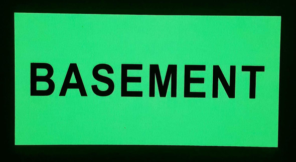 BASEMENT HEAVY DUTY / GLOW IN THE DARK "BASEMENT" SIGNAGE HEAVY DUTY BASEMENT HEAVY DUTY / GLOW IN THE DARK "BASEMENT" SIGNAGE HEAVY DUTY