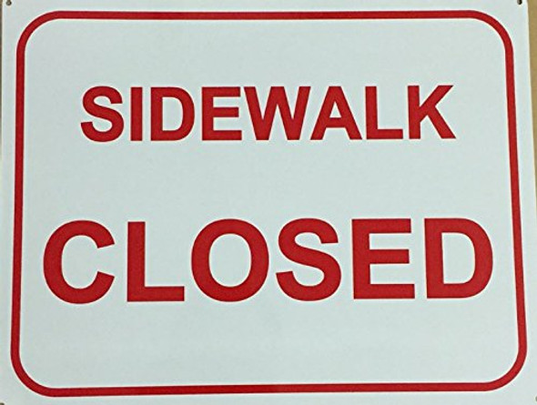 Sidewalk Closed Sign Sidewalk Closed Sign