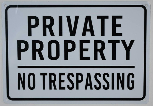 Private Property No Trespassing Sign Private Property No Trespassing Sign