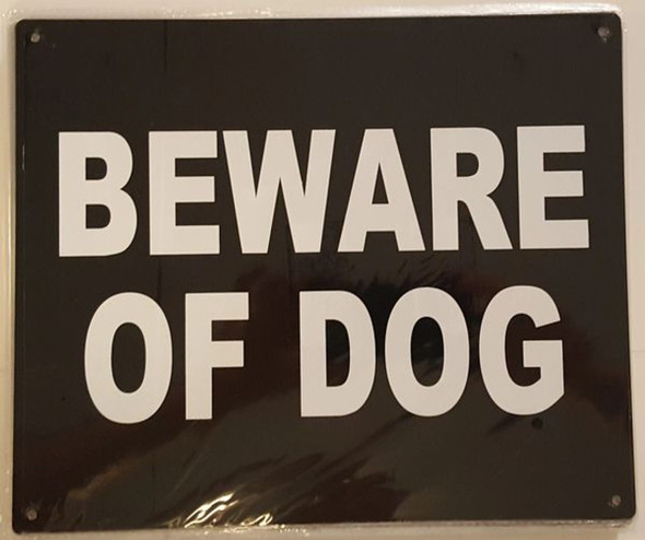 BEWARE OF DOG SIGN BEWARE OF DOG SIGN