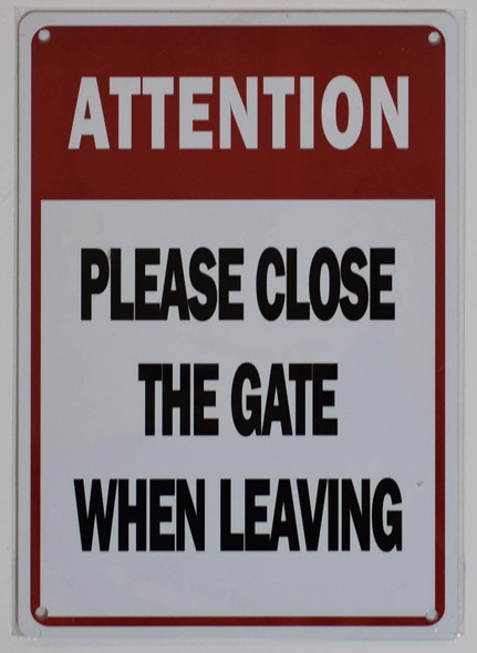 Attention Please Close The GATE SIGNAGE Attention Please Close The GATE SIGNAGE