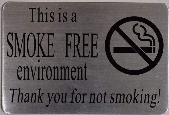 This is Smoke Free Environment Signage This is Smoke Free Environment Signage