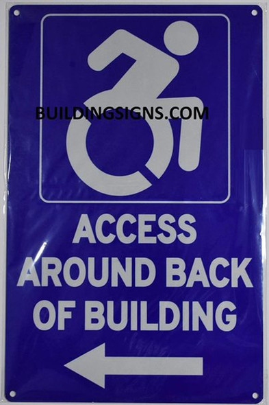ACCESSIBLE Entrance Around Back of Building Left Arrow Sign-Tactile Signs ACCESSIBLE Entrance Around Back of Building Left Arrow Sign-Tactile Signs