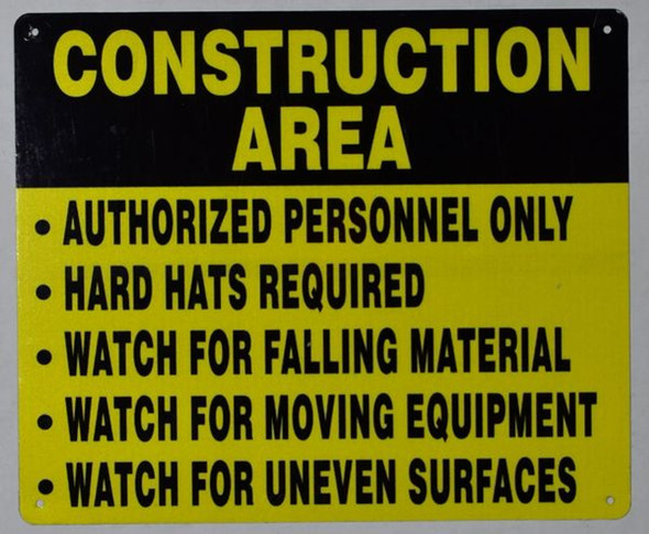 Construction Area SignConstruction Area Authorized Personnel Only Hard Hats Required Watch for Falling Material Watch for Moving Equipment Watch for Uneven Surfaces -Sign Construction Area SignConstruction Area Authorized Personnel Only Hard Hats Required Watch for Falling Material Watch for Moving Equipment Watch for Uneven Surfaces -Sign