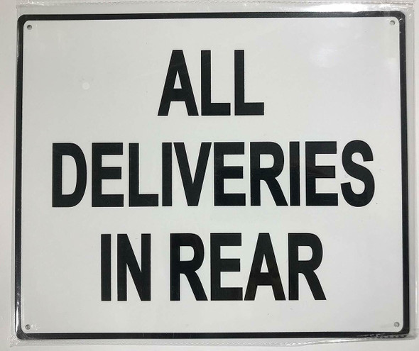 ALL DELIVERIES IN REAR SIGN-WITHOUT IMAGE ALL DELIVERIES IN REAR SIGN-WITHOUT IMAGE