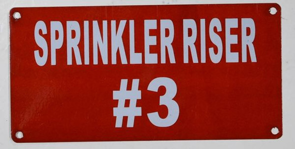 Sprinkler Riser #3  Sign Sprinkler Riser #3  Sign