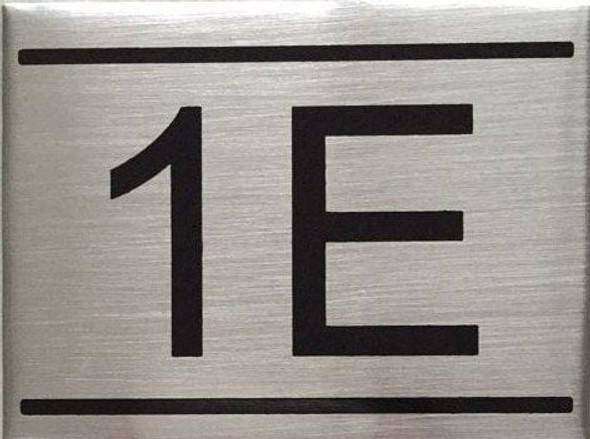 APARTMENT NUMBER -1E -BRUSHED ALUMINUM APARTMENT NUMBER -1E -BRUSHED ALUMINUM