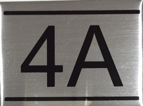 APARTMENT NUMBER -4A -BRUSHED ALUMINUM Signage APARTMENT NUMBER -4A -BRUSHED ALUMINUM Signage