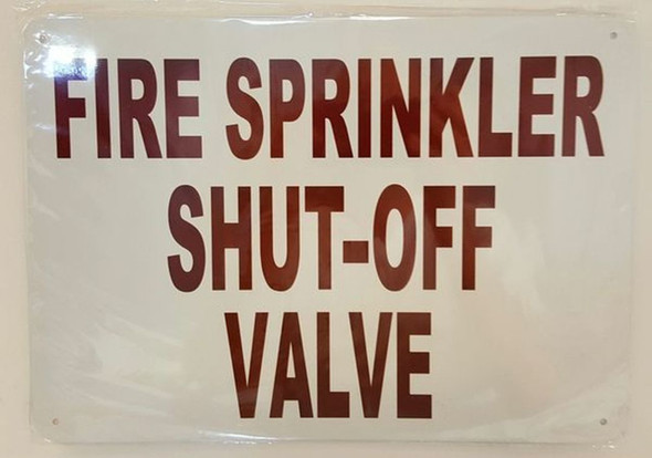 FIRE Sprinkler Shut-Off Sign FIRE Sprinkler Shut-Off Sign