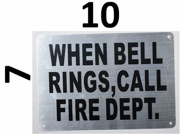 When Bell Rings Call FIRE Department   Sign