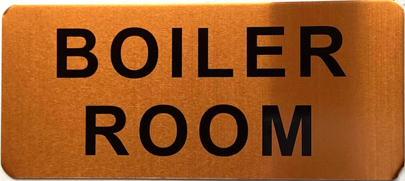 BOILER ROOM SIGN BOILER ROOM SIGN