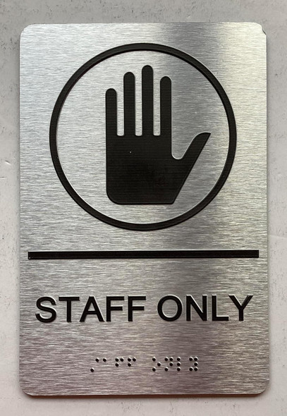 STAFF ONLY SIGNAGE with Raised letters/Image & Grade 2 Braille - Includes Red Adhesive pad for Easy Installation STAFF ONLY SIGNAGE with Raised letters/Image & Grade 2 Braille - Includes Red Adhesive pad for Easy Installation