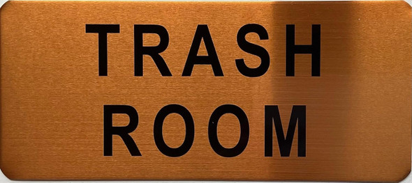 TRASH ROOM SIGNAGE TRASH ROOM SIGNAGE
