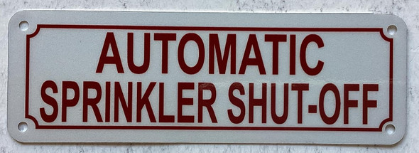 Automatic Sprinkler shut-off sign Automatic Sprinkler shut-off sign