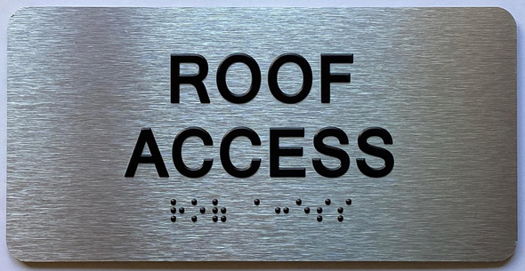 Roof Access SIGNAGE with Raised letters/Image & Grade 2 Braille - Includes Red Adhesive pad for Easy Installation Roof Access SIGNAGE with Raised letters/Image & Grade 2 Braille - Includes Red Adhesive pad for Easy Installation