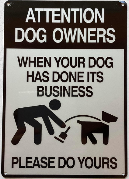 When Your Dog Has Done Its Business Please Do Yours SIGN-Curb your Dog When Your Dog Has Done Its Business Please Do Yours SIGN-Curb your Dog