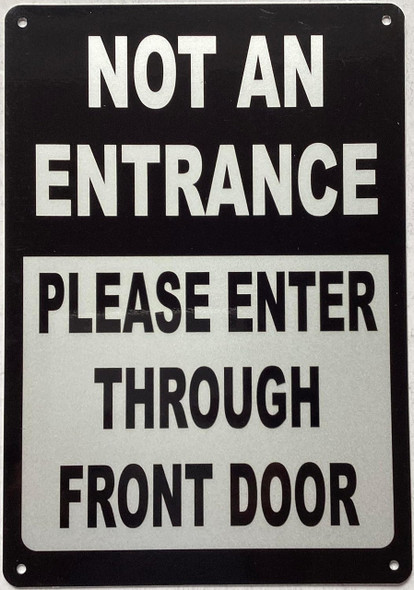 Not An Entrance Please Enter Through Front Door SIGN Not An Entrance Please Enter Through Front Door SIGN